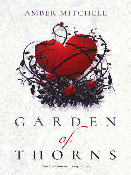 Title details for Garden of Thorns by Amber Mitchell - Wait list